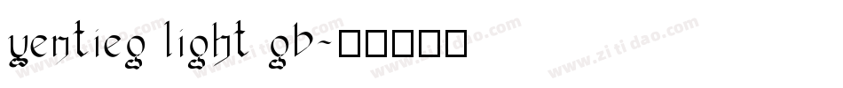 yentieg light gb字体转换